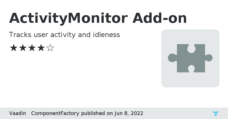 ActivityMonitor Add-on - Vaadin Add-on Directory