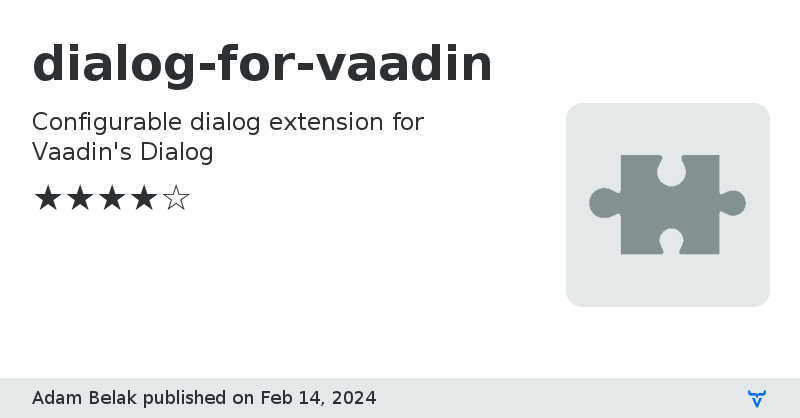 dialog-for-vaadin - Vaadin Add-on Directory