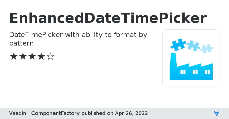 EnhancedDateTimePicker - Vaadin Add-on Directory