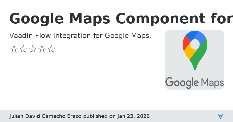 Google Maps Component for Vaadin Flow - Vaadin Add-on Directory