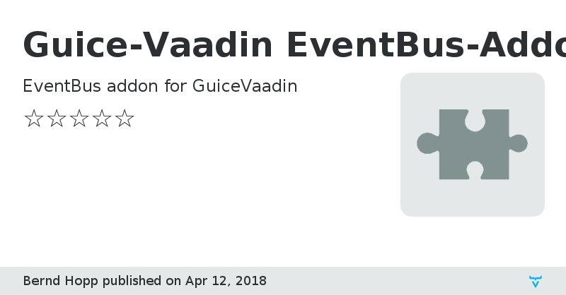 Guice-Vaadin EventBus-Addon - Vaadin Add-on Directory