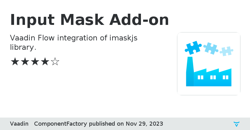 Input Mask Add-on - Vaadin Add-on Directory