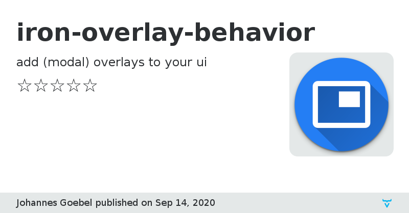 iron-overlay-behavior - Vaadin Add-on Directory