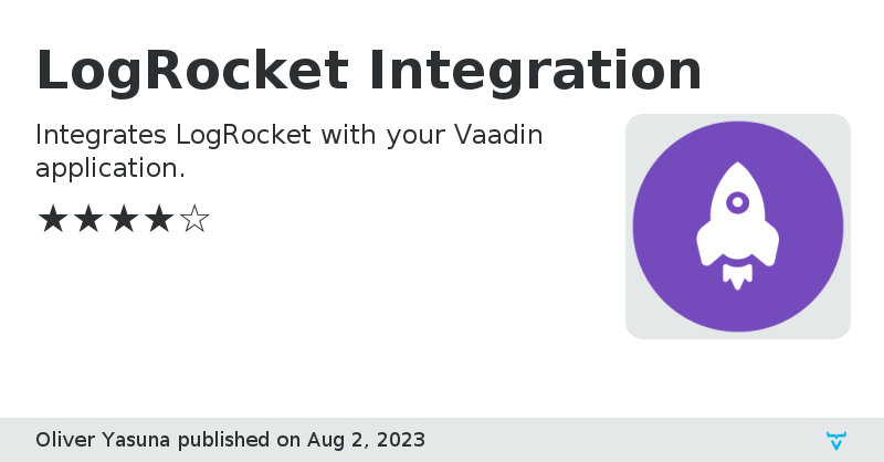 LogRocket Integration - Vaadin Add-on Directory