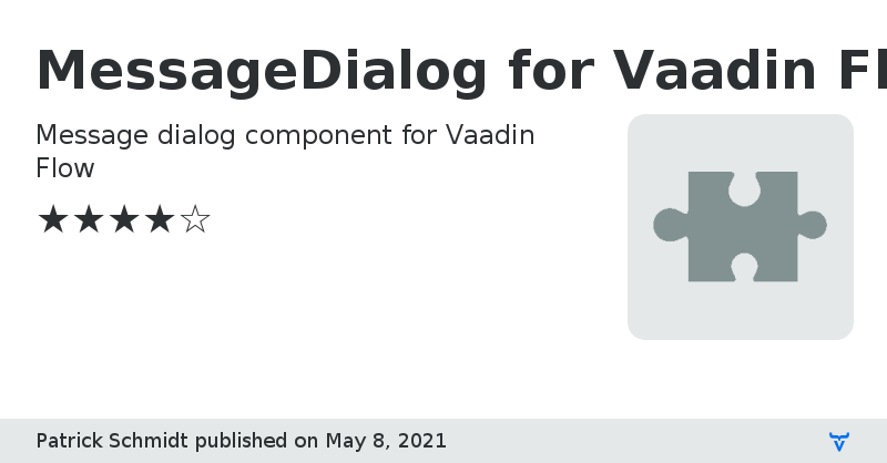 MessageDialog for Vaadin Flow - Vaadin Add-on Directory