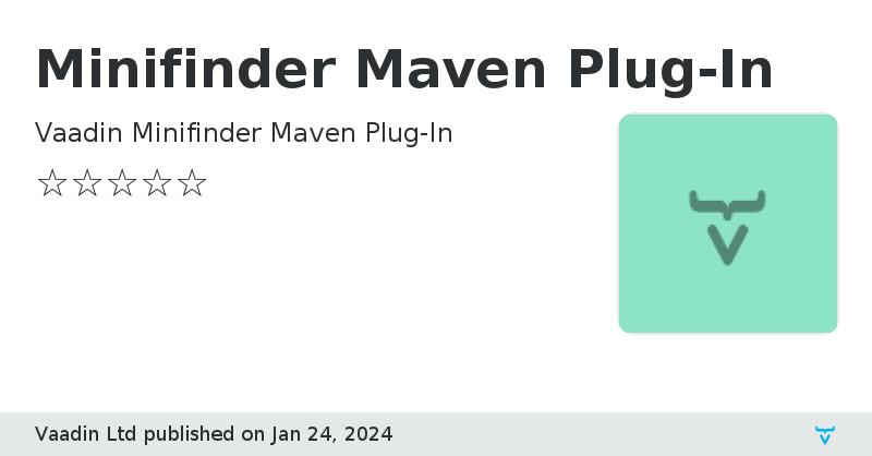 Minifinder Maven Plug-In - Vaadin Add-on Directory