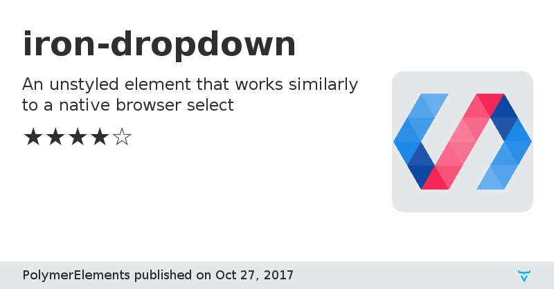 iron-dropdown - Vaadin Add-on Directory