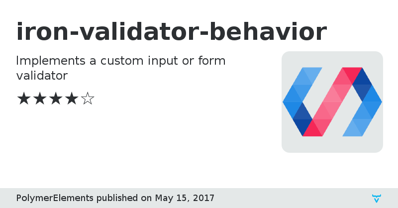 iron-validator-behavior - Vaadin Add-on Directory