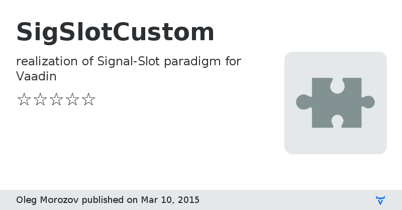 SigSlotCustom - Vaadin Add-on Directory