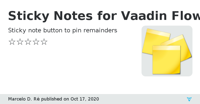 Sticky Notes for Vaadin Flow 14.+ - Vaadin Add-on Directory