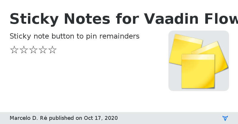 Sticky Notes for Vaadin Flow 14.+ - Vaadin Add-on Directory