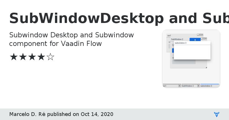 SubWindowDesktop and Subwindow component - Vaadin Add-on Directory