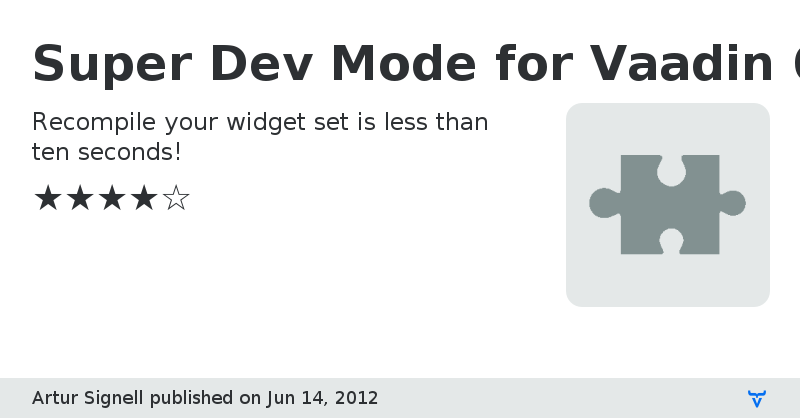Super Dev Mode for Vaadin 6 - Vaadin Add-on Directory