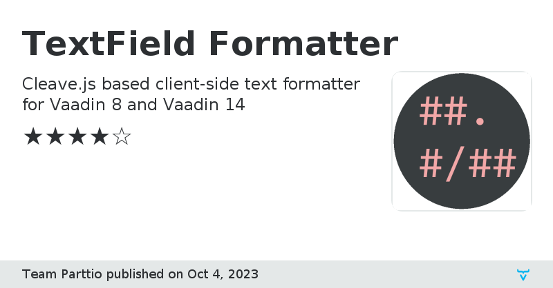 TextField Formatter - Vaadin Add-on Directory