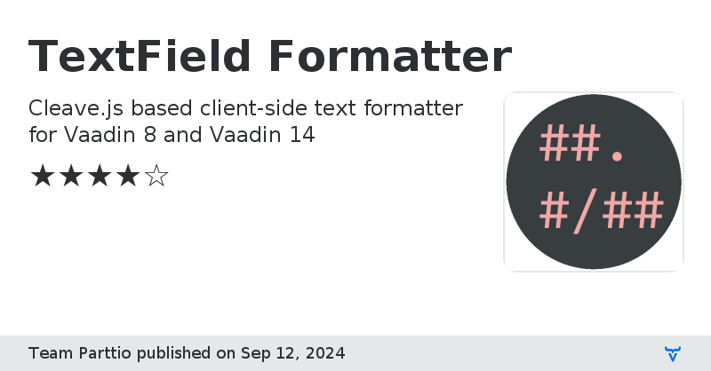 TextField Formatter - Vaadin Add-on Directory