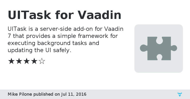 UITask for Vaadin - Vaadin Add-on Directory