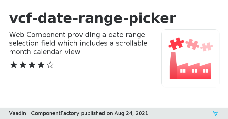 vcf-date-range-picker - Vaadin Add-on Directory
