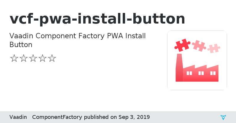 vcf-pwa-install-button - Vaadin Add-on Directory
