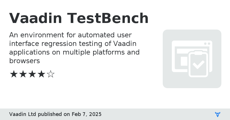 Vaadin TestBench - Vaadin Add-on Directory