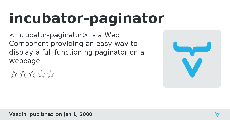 incubator-paginator - Vaadin Add-on Directory
