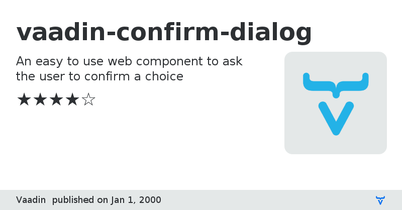 vaadin-confirm-dialog - Vaadin Add-on Directory