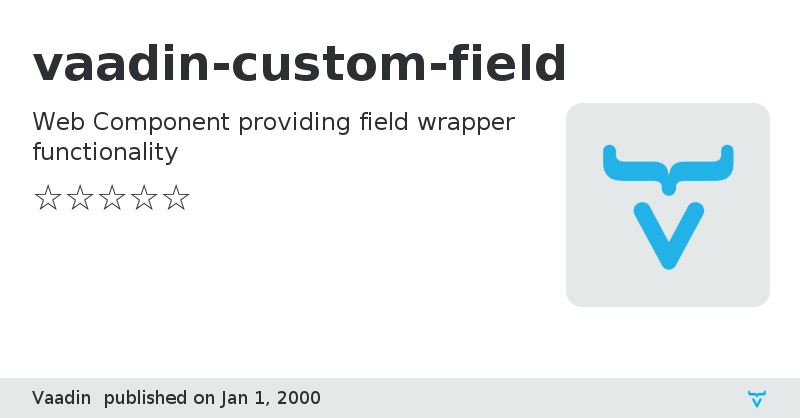 vaadin-custom-field - Vaadin Add-on Directory