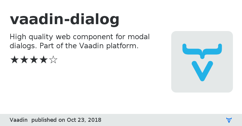 vaadin-dialog - Vaadin Add-on Directory