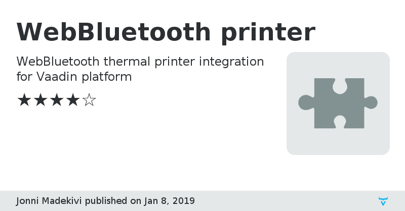 WebBluetooth printer - Vaadin Add-on Directory